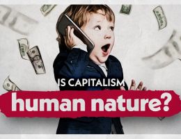 is capitalism really human nature