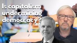 why are capitalism and democracy