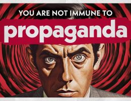 you re not immune to propaganda